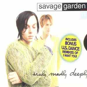 Savage Garden - Truly Madly Deeply FLAC