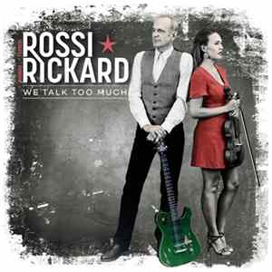 Francis Rossi ⋆ Hannah Rickard - We Talk Too Much FLAC