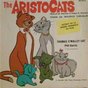 Mike Sammes Singers, Phil Harris - The Aristocats / Thomas O'Malley Cat FLAC