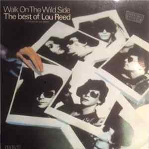 Lou Reed - Walk On The Wild Side - The Best Of Lou Reed (Lo Mejor De Lou Reed) FLAC