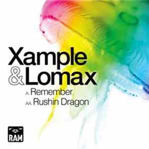 Xample & Lomax - Remember / Rushin Dragon FLAC