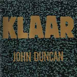 John Duncan - Klaar FLAC