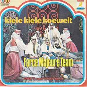 Farce Majeure Team - Kiele Kiele Koeweit FLAC