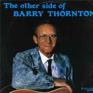 Barry Thornton - The Other side of Barry Thornton FLAC