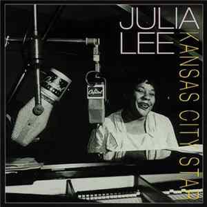 Julia Lee - Kansas City Star FLAC