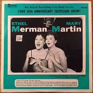 Ethel Merman And Mary Martin - The Actual Recording Of The Duet From The Ford 50th Anniversary Television Show FLAC