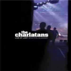 The Charlatans - Live At Last Brixton Academy FLAC