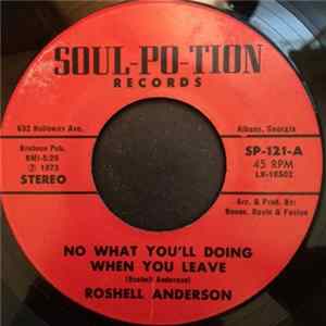 Roshell Anderson / Jesse Boone & The Astros - Know What You're Doing When You Leave / No Particular One FLAC