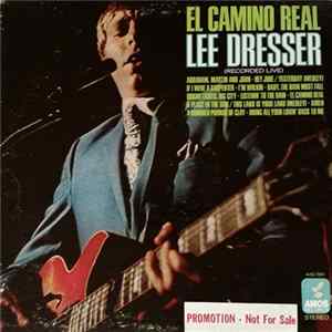 Lee Dresser - El Camino Real FLAC