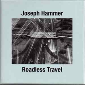 Joseph Hammer - Roadless Travel FLAC