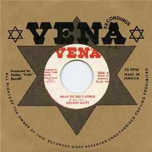 Delroy Katt - Pray To The Father FLAC