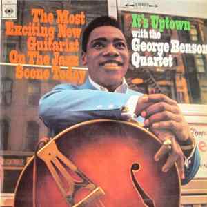 The George Benson Quartet - It's Uptown FLAC