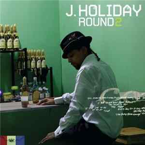J. Holiday - Round 2 FLAC