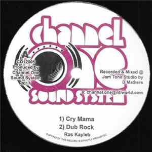 Ras Kayleb, Ras Tuffy Irie - Cry Mama / Chucky FLAC