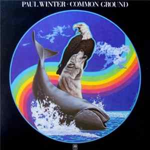 Paul Winter - Common Ground FLAC