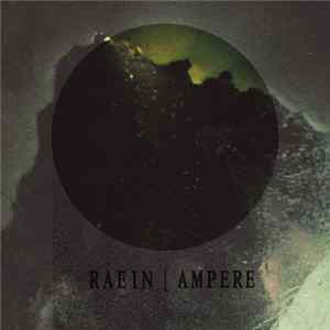 Raein I Ampere - Raein I Ampere FLAC