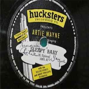 Artie Wayne With The Velvetones And Andy Phillips Orchestra - Sleep Baby / Did I Remember FLAC