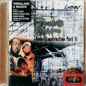 Timbaland & Magoo - Under Construction Part II FLAC