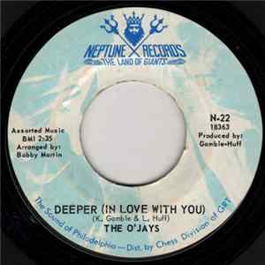 The O'Jays - Deeper (In Love With You) / I've Got The Groove FLAC