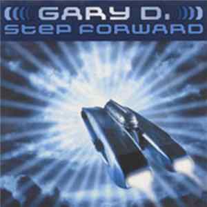 Gary D. - Step Forward FLAC