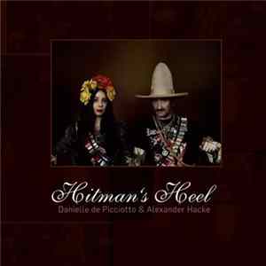 Danielle De Picciotto & Alexander Hacke - Hitman's Heel FLAC