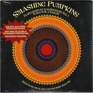 Smashing Pumpkins - Teargarden By Kaleidyscope Vol. 1 'Songs For A Sailor' FLAC