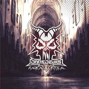Daredevils - Radical & Critical FLAC