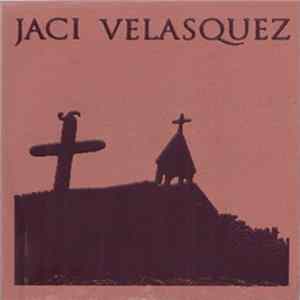 Jaci Velasquez - Un Lugar Celestial (A Heavenly Place) FLAC