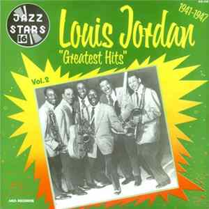 Louis Jordan - Greatest Hits Volume 2 (1941-1947) FLAC