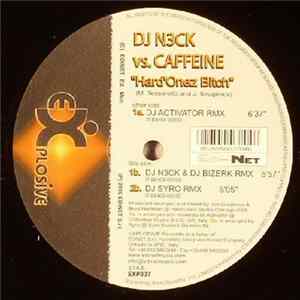DJ N3ck vs. Caffeine - Hard'Onez Bitch FLAC
