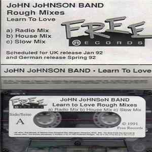 John Johnson Band - Learn To Love FLAC