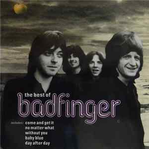 Badfinger - The Best Of Badfinger FLAC