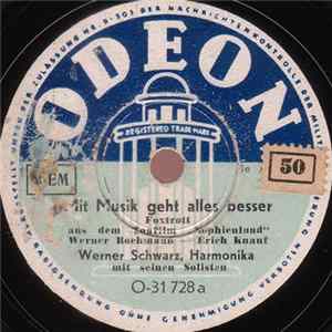 Werner Schwarz Mit Seinen Solisten - Mit Musik Geht Alles Besser / Wenn Die Woche Keinen Sonntag Hätt' FLAC