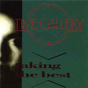 Time Gallery - Taking The Best FLAC