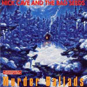 Nick Cave And The Bad Seeds - Murder Ballads FLAC