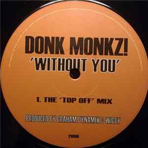 Donk Monkz! - Without You FLAC