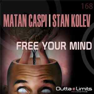 Matan Caspi | Stan Kolev - Free Your Mind FLAC