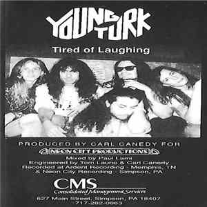 Young Turk - Tired of Laughing FLAC
