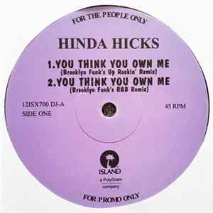 Hinda Hicks - You Think You Own Me FLAC