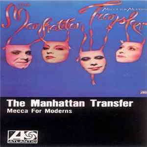The Manhattan Transfer - Mecca For Moderns FLAC