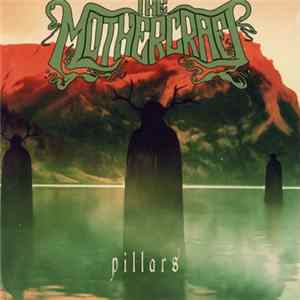 The Mothercraft - Pillars FLAC