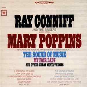 Ray Conniff And The Singers - Music From Mary Poppins, The Sound Of Music, My Fair Lady And Other Great Movie Themes FLAC