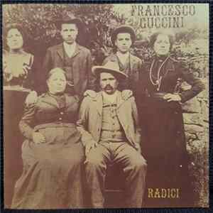 Francesco Guccini - Radici FLAC