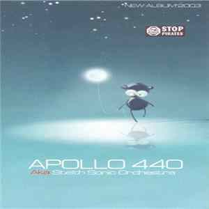 Apollo 440 Aka Stelth Sonic Orchestra - Apollo 440 Aka Stelth Sonic Orchestra FLAC
