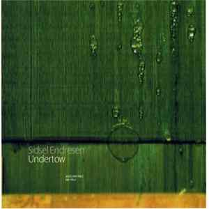 Sidsel Endresen - Undertow FLAC