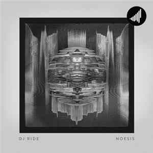 DJ Ride - Noesis FLAC