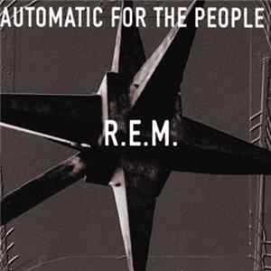R.E.M. - Automatic For The People FLAC