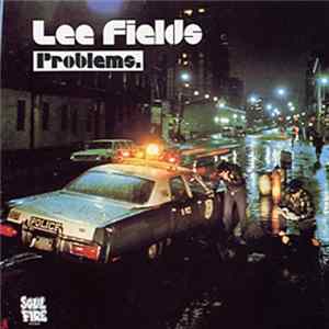 Lee Fields - Problems FLAC