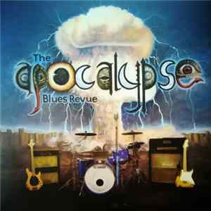 The Apocalypse Blues Revue - The Apocalypse Blues Revue FLAC