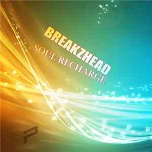 BreakZhead - Soul Recharge FLAC